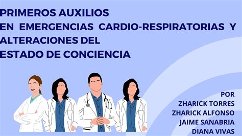 Emergencias Cardio Respiratorias Y Alteraciones Del Estado De