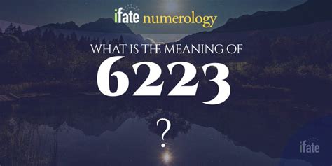 Number The Meaning of the Number 6223
