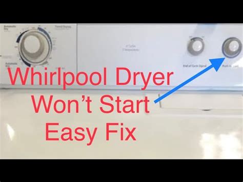 WHIRLPOOL GAS DRYER NOT STARTING EASY FIX YouTube