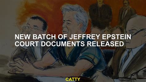 New Batch Of Jeffrey Epstein Court Documents Released Youtube