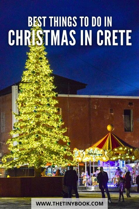 Christmas In Crete Unique Holiday Traditions And Best Things To Do