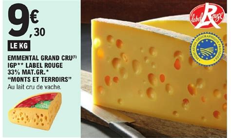 Promo Emmental Grand Cru Igp Label Rouge Mat Gr Monts Et