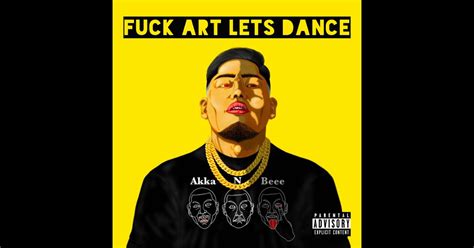 Fuck Art Lets Dance Neetz Apple Music
