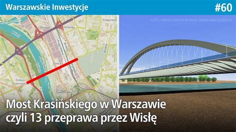 60 Most Krasińskiego w Warszawie czyli 13 przeprawa przez Wisłę