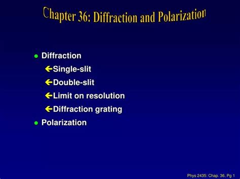 Ppt Chapter Diffraction And Polarization Powerpoint Presentation