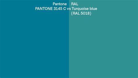 Pantone 3145 C Vs Ral Turquoise Blue Ral 5018 Side By Side Comparison