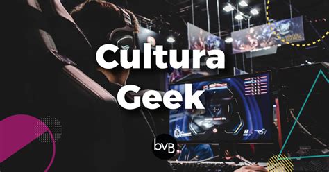 La Cultura Geek