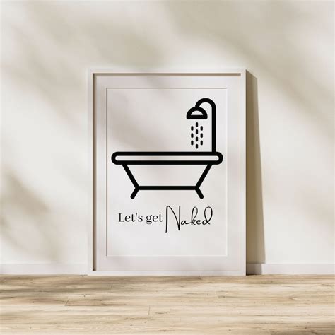 Funny Restroom Let S Get Naked Digital File Urgent Bathroom Art Funny