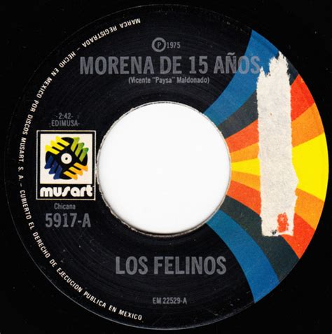 Los Felinos Morena De 15 Años 1975 Vinyl Discogs