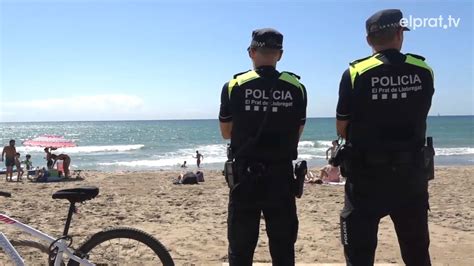 La Policia Local Del Prat Refor A La Seguretat A La Platja Amb Agents