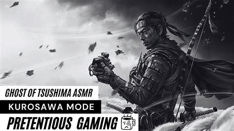 Ghost Of Tsushima Asmr Kurosawa Walk Through Youtube