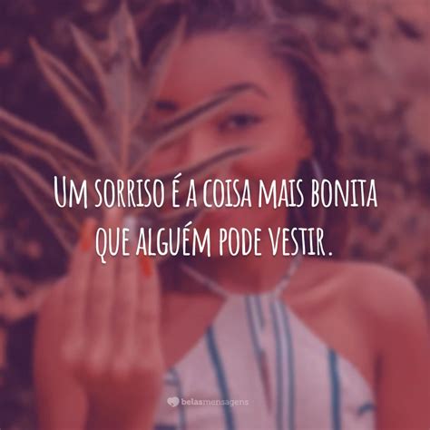 50 Frases De Sorriso Lindo Para Elogiar Alguém Hoje