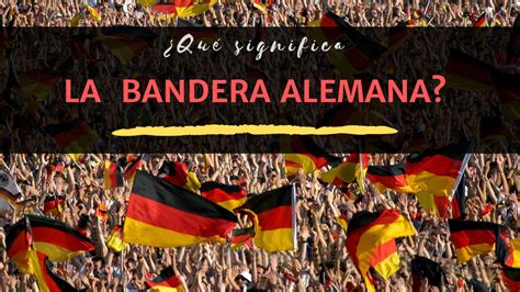 Bandera de Alemania 🇩🇪 · ¿Cuál es su Origen y Significado?