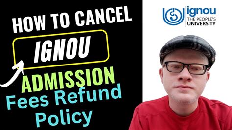 Ignou Admission Cancellation Process Explain Refund Process How To