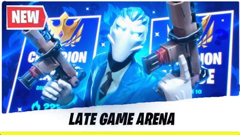 Late Game Arena Game Play Youtube