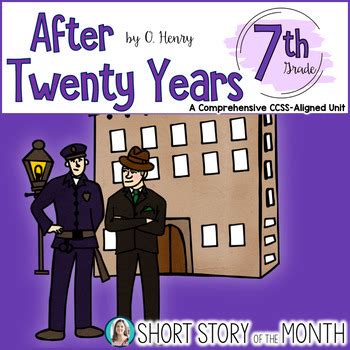 After Twenty Years By O Henry Short Story Unit For Middle School By