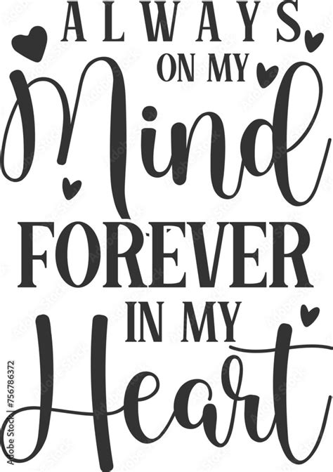 Always On My Mind Forever In My Heart SVG Memorial Svg Png In Loving