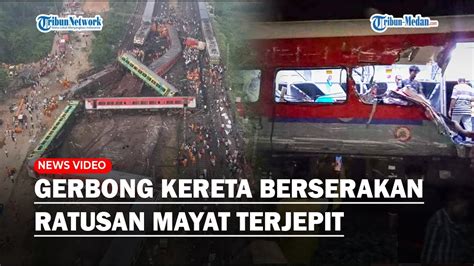 Penampakan Pilu Laka Maut Gerbong Kereta Di India Berserakan Hingga