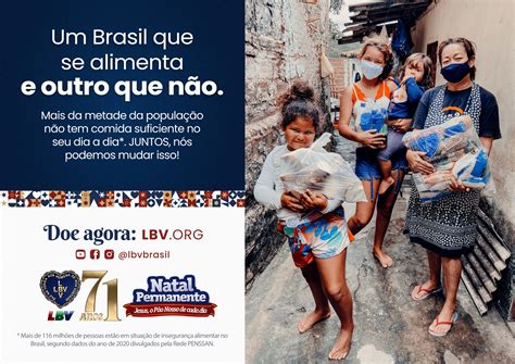 Campanha Da Lbv Chama Aten O Para Um Brasil Que Se Alimenta E Outro