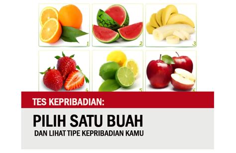 Pilih Satu Buah Favorit Dan Cari Tahu Tipe Kepribadian Kamu Lewat Tes