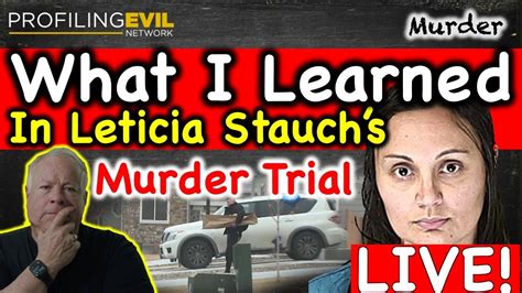 Live Chat About Letecia Stauch Murder Trial And Crime Live Chat Youtube