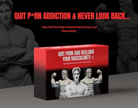Quit Porn Reclaim Your Masculinity