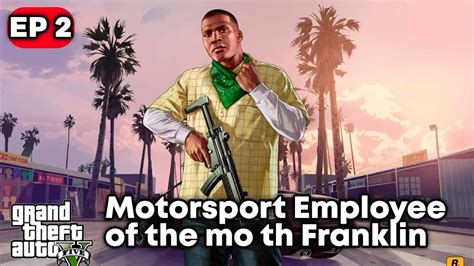 GTA V Motorsport Employee Of The Month Franklin 2 Gta5 Gtav