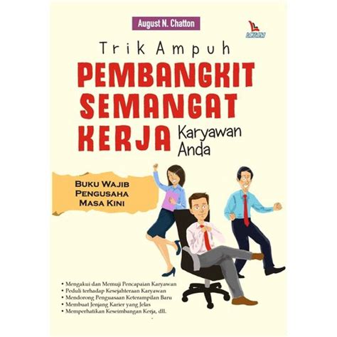 Jual Buku Trik Ampuh Pembangkit Semangat Kerja Karyawan Anda Buku