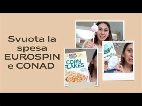 Video Spesa EUROSPIN E CONAD Tante Offerte E Io Ancora Non Sto Bene