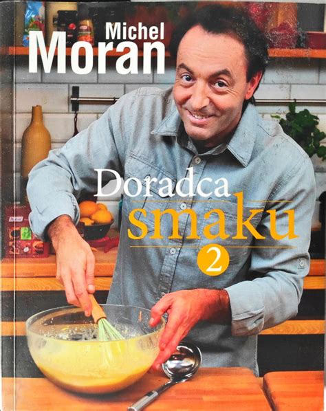 Doradca Smaku Michel Moran Oficjalne Archiwum Allegro