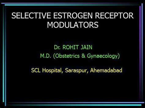 Selective Estrogen Receptor Modulator Alchetron The Free Social