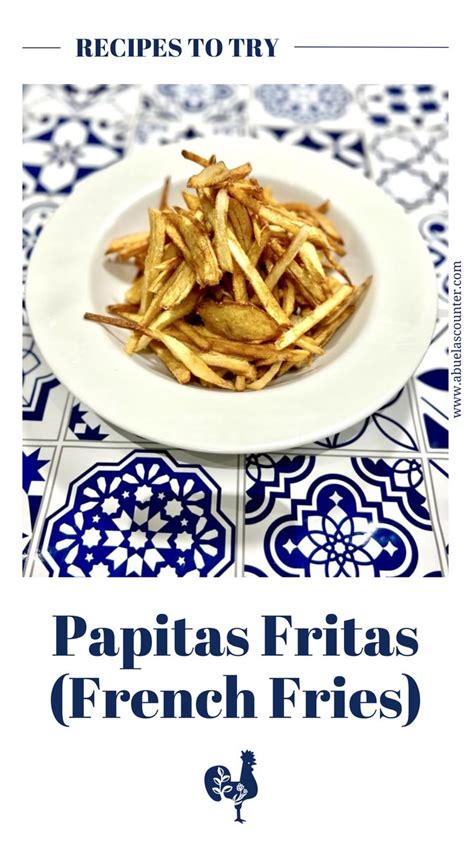 Papitas Fritas Cuban French Fries Abuela S Cuban Counter Recipe