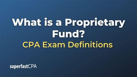 What Is A Proprietary Fund