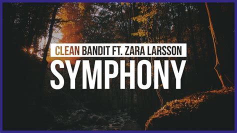 Clean Bandit Ft Zara Larsson Symphony Beau Collins Remix Youtube