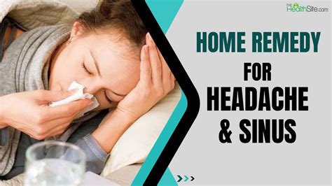 Sinuses Headache Simple Remedies To Treat Sinus And Headache At Home