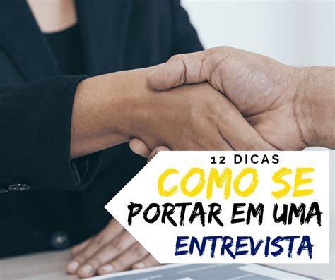 Dicas De Como Se Portar Em Uma Entrevista De Emprego Empregos Top