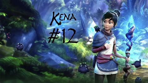 Kena: Bridge of Spirits - Прохождение Кена: Мост Духов - #12 - YouTube