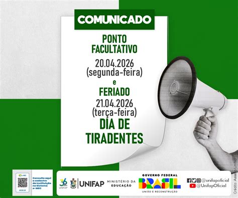 Tiradentes É Feriado Facultativo - COMUNICADO: Ponto facultativo e Feriado (Tiradentes) – UNIFAP