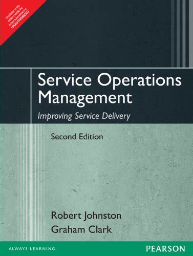 Service Operations Management Improving Service Delivery 2nd Ed