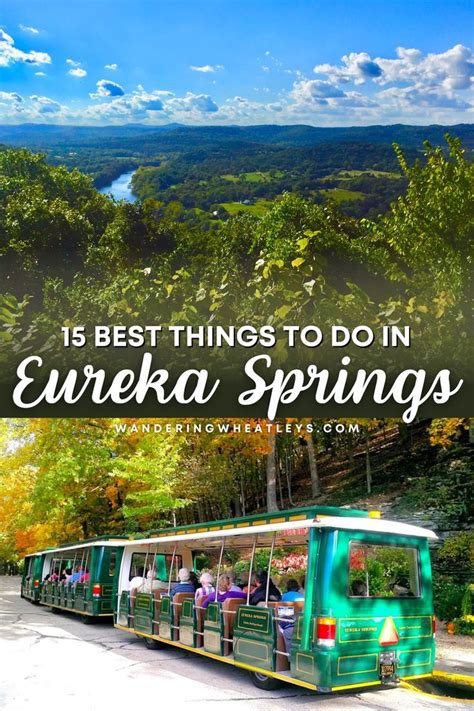 The 15 Best Things To Do In Eureka Springs Arkansas Artofit