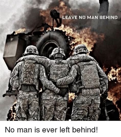 Leave No Man Behind Memes