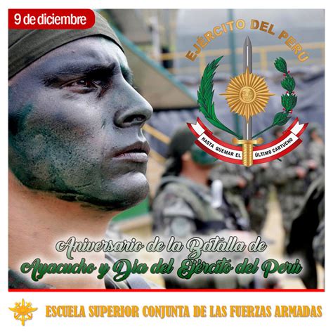 198 Aniversario De La Batalla De Ayacucho Y DÍa Del EjÉrcito Del PerÚ Escuela Superior