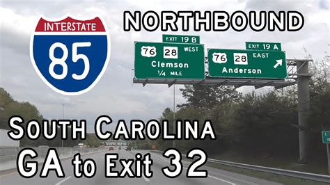 Interstate 85 South Carolina Ga State Line To Exit 32 Northbound