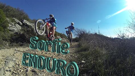 Sortie Enduro Vigie Grand Puech GoPro YouTube