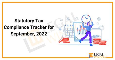 Statutory Tax Compliance Tracker For September 2022 Legal Window