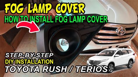 HOW TO INSTALL FOG LAMP COVER FOR TOYOTA RUSH TERIOS DAIHATSU YouTube