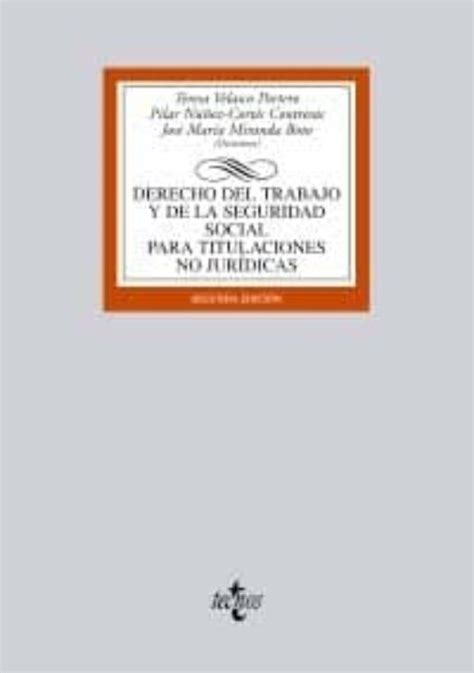 DERECHO DEL TRABAJO Y DE LA SEGURIDAD SOCIAL PARA TITULACIONES NO