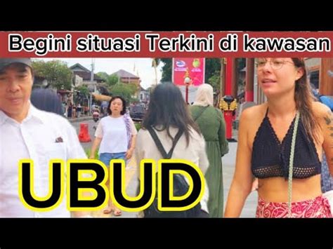 Wow Begini Situasi Terkini Di Ubud Center Ubud Bali Terkini