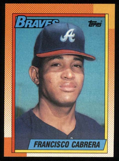 1990 Topps 254 Francisco Cabrera