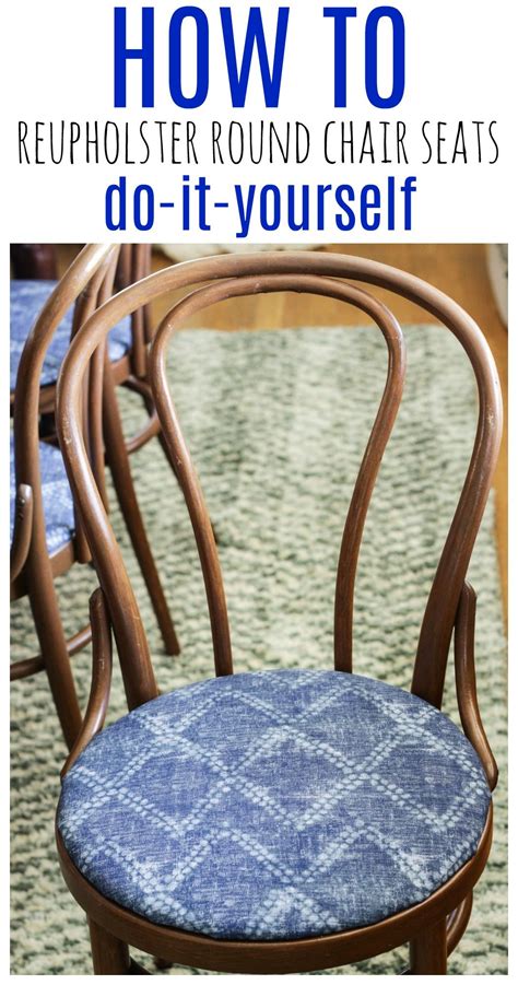 How To Reupholster Round Chair Seats Round Chair Round Chair